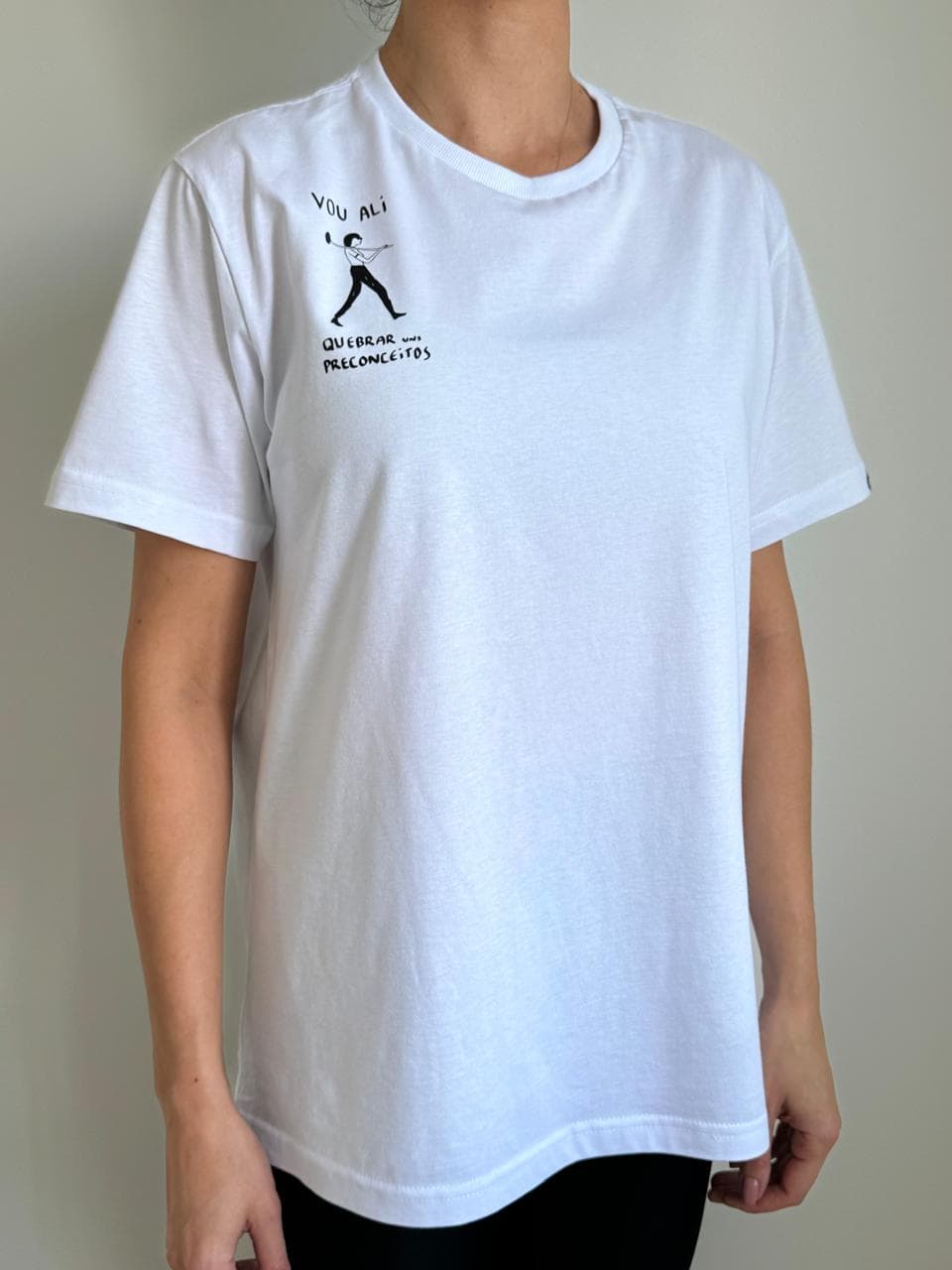 Vou Ali Quebrar Preconceitos (Branca)